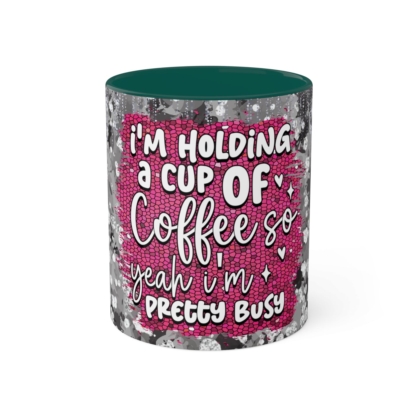 Colorful Mugs, 11oz - 'yeah im pretty busy' Coffee Mug, Funny Ceramic Tea Cup, Gift for Busy People, Novelty Quote Mug, Colorful Kitchen