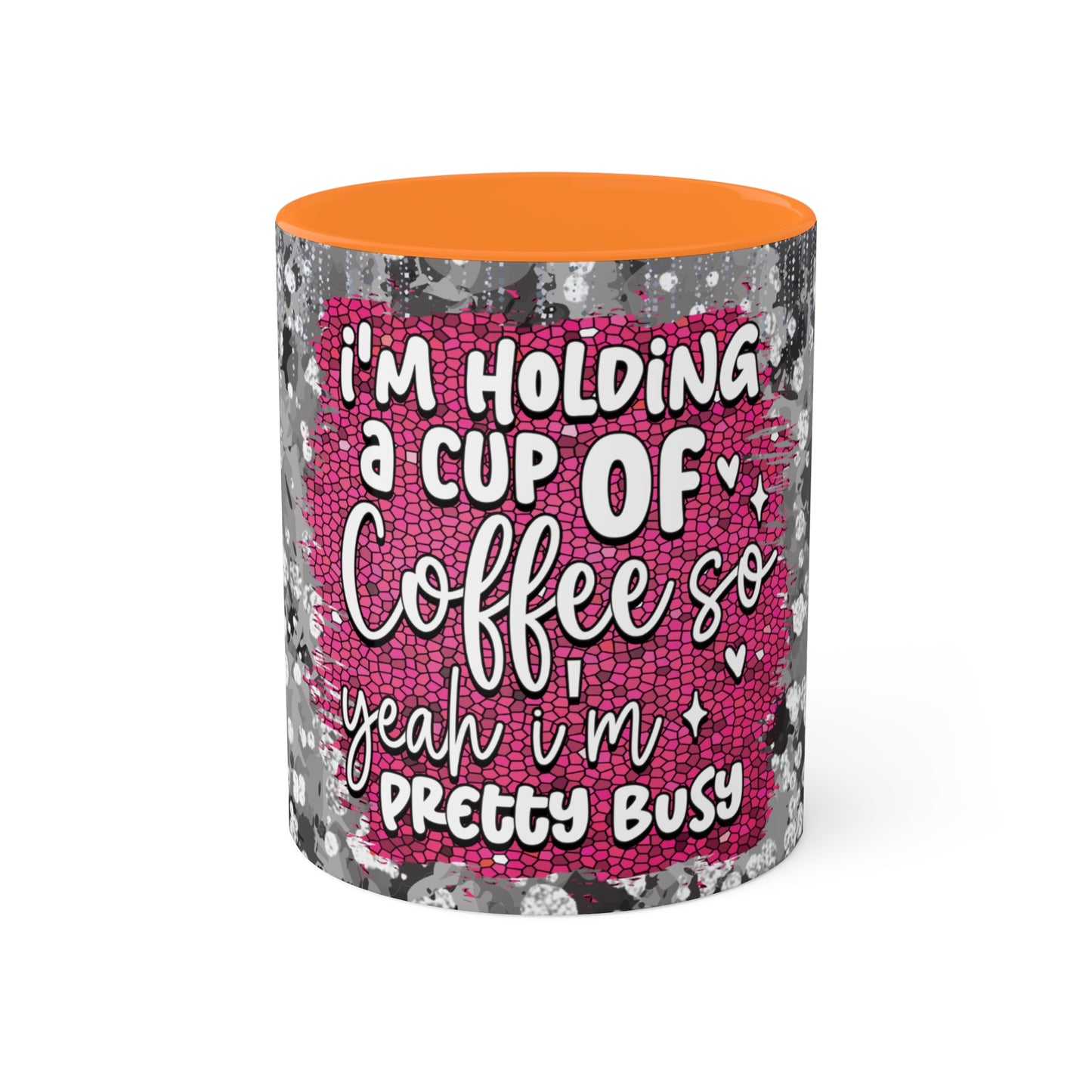 Colorful Mugs, 11oz - 'yeah im pretty busy' Coffee Mug, Funny Ceramic Tea Cup, Gift for Busy People, Novelty Quote Mug, Colorful Kitchen